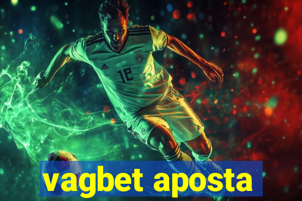 vagbet aposta